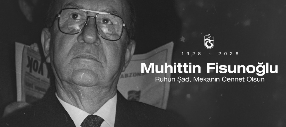 Fisunoğlu’nun vefat ettiğini derin bir üzüntüyle öğrenmiş bulunmaktayız