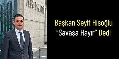 Sorunların çözümü füze saldırılarında değil, adil, akılcı ve samimi bir müzakere zeminindedir. 