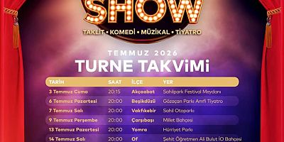 ‘ÜNLÜ SHOW’ İLÇE TURNESİNE ÇIKIYOR