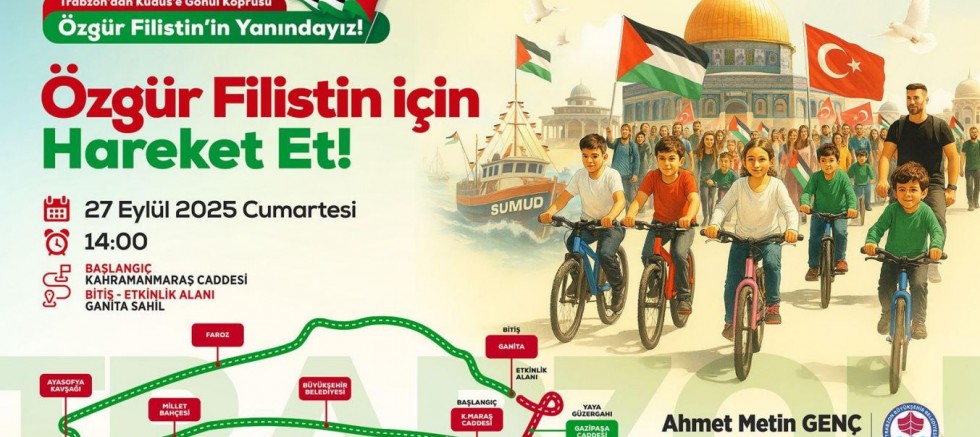 TRABZON GAZZE İÇİN HAREKETE GEÇİYOR
